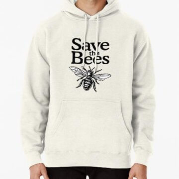 Save The Bees Beekeeper Quote Design Pullover Hoodie
